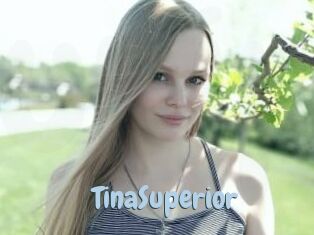 TinaSuperior
