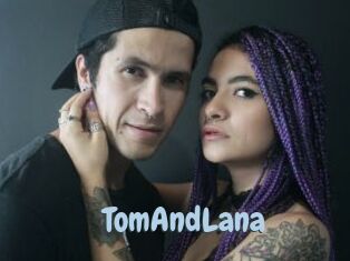TomAndLana
