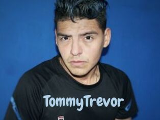 TommyTrevor