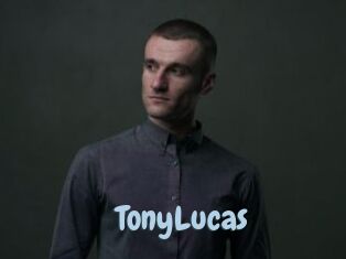 TonyLucas