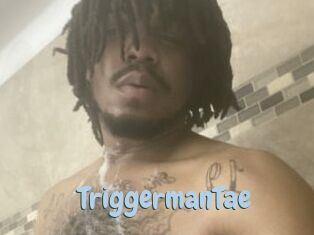 TriggermanTae