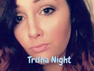 Trisha_Night