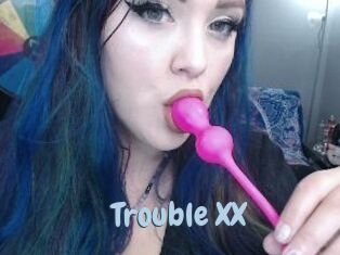 Trouble_XX