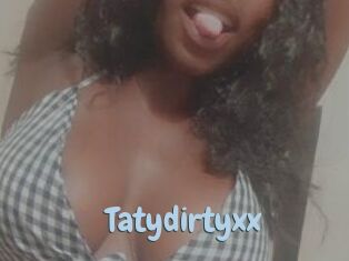 Tatydirtyxx