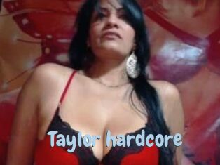 Taylor_hardcore