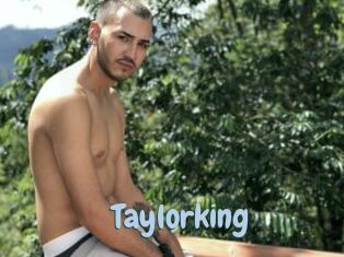 Taylorking