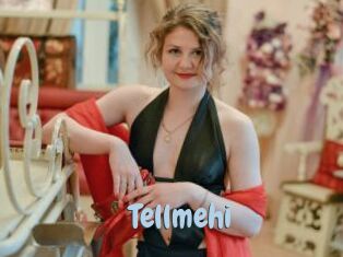 Tellmehi