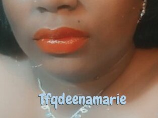 Tfqdeenamarie