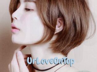 UrLoveOnTop