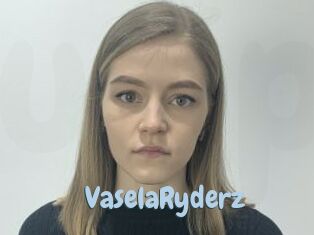 VaselaRyderz