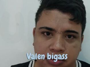 Valen_bigass
