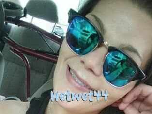 Wetwet44