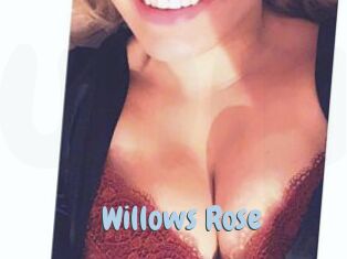 Willows_Rose