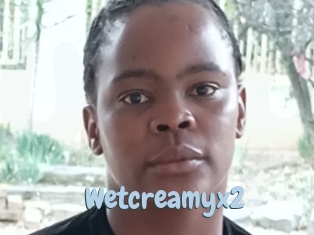 Wetcreamyx2