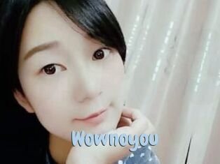 Wownoyou