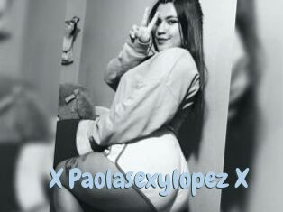 X_Paolasexylopez_X