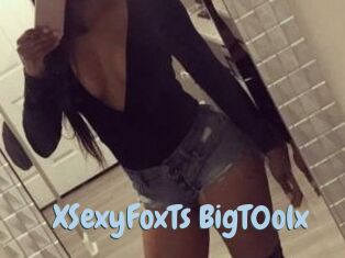 XSexyFoxTs_BigT0olx