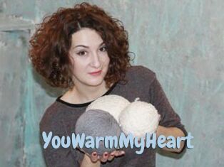 YouWarmMyHeart