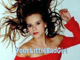 YourLittleBadGirl