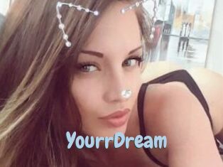 YourrDream
