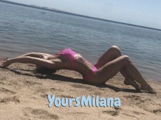 YoursMilana